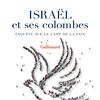 RECENSION du livre de Samy COHEN - Israël et ses colombes. En quête sur le camp de la paix. Ed. Gallimard