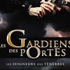 Tome 4 Les gardiens des portes : Les seigneurs des tenebres