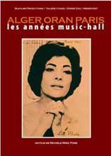"Alger - Oran - Paris, les années Music Hall"