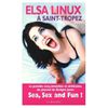 Elsa Linux à Saint Tropez