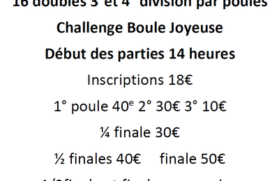 Challenge Boule Joyeuse 16 Doubles 3/4 par poules à Soucieu en Jarrest le samedi 25 mai 2024 à 14H00