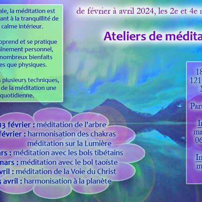 Ateliers méditations de février à avril 2024 les 2e et 4e mardis du mois de 18h30 à 19h30