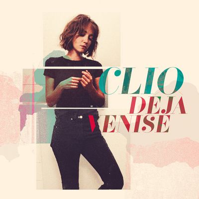 #Musique - Clio, nouvel album et clip Déjà Venise ! + Dates de concert