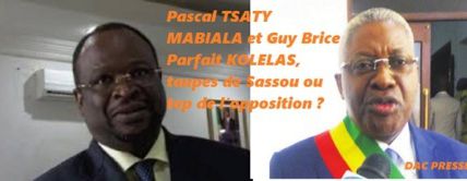 LES INTÉRÊTS PARTICULIERS DE TSATY-MABIALA ET PARFAIT KOLELAS: LA PARTIE DU PROBLÈME SASSOU DÉGAGE !