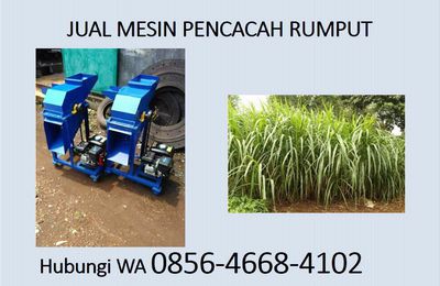 0856-4668-4102 Jual Mesin Pencacah Rumput Kudus