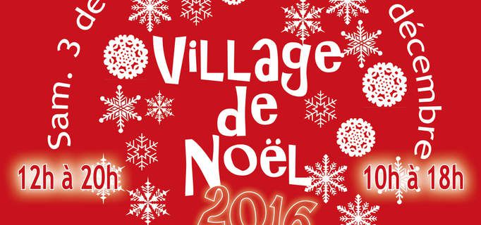 Village de Noël de Basse-Goulaine - les 3 et 4 décembre 2016