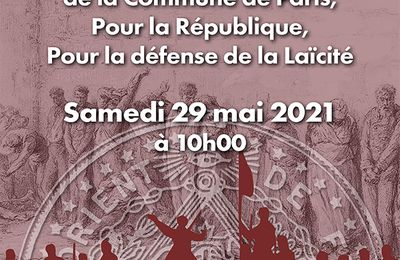 GODF : Les 150 ans de la Commune de Paris seront célébrés le samedi 29 mai 2021 à 10 heures au Père Lachaise