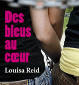 Des bleus au coeur ✒️✒️✒️de Louisa Reid - Carnet de bord littéraire