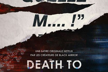 Mort À 2020 (Netflix) de Al Campbell et Alice Mathias avec Samuel L. Jackson, Hugh Grant, Kumail Nanjiani, Tracey Ullman, Samson Kayo, Lisa Kudrow, Diane Morgan, Leslie Jones, Cristin Milioti, Joe Keery et Laurence Fishburne.