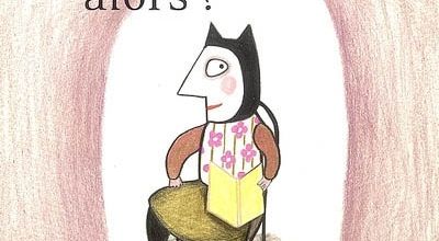 Alors ? de Kitty Crowther