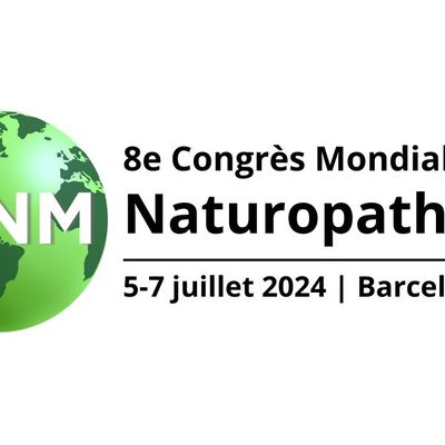 Congrès mondial de la naturopathie 2024