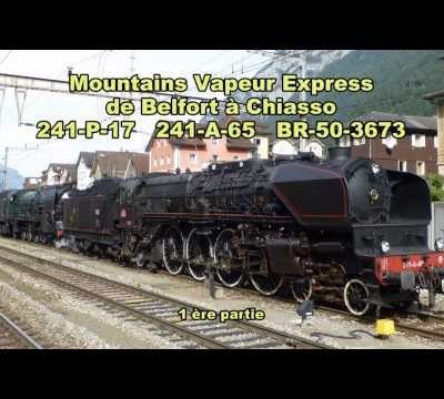 Locomotives vapeur 241 P17 & 241 A65 sur le St Gothard (1ère partie)
