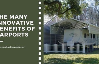 The Many Innovative Benefits of Carports