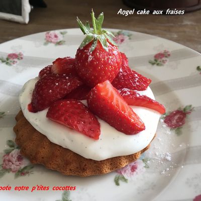 Angel Cake aux fraises de Carpentras