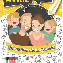 Programme de " La quinzaine de la famille" organisée par le FIL. Pensez à vous inscrire.