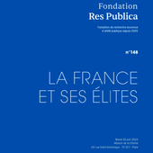 Actes du colloque de la Fondation Res Publica : "La France et ses élites"