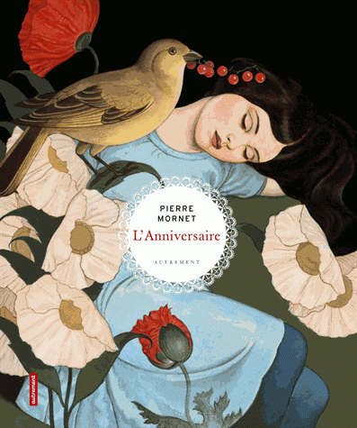 L’Anniversaire. Pierre MORNET 2013 (Dès ans)