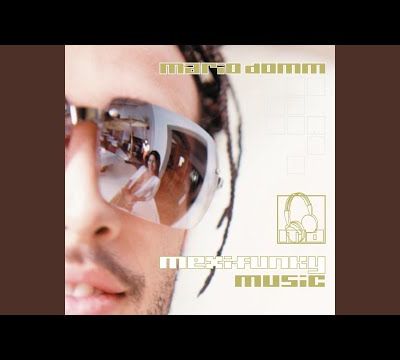 Mexi Funky Music · Mario Domm
