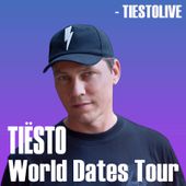 Tiësto - World Dates Tour 2024 - Tiestolive, website Tiesto