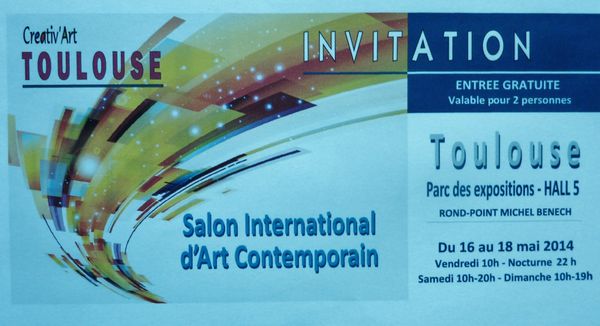 Invitation au Salon d'ART CONTEMPORAIN,parc des exposition de Toulouse