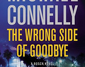 The Wrong Side of Goodbye (A Harry Bosch Novel) by Michael Connelly