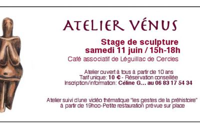 Atelier vénus a Leguillac de Cercles