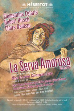 LA SERVA AMOROSA / GOLDONI / THEATRE / THV LE HAVRE