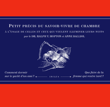Comment Dormir, Petit Précis du Savoir-Vivre de Chambre - Dr Ralph Y. Hopton et Anne Balliol