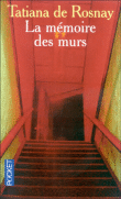 La mémoire des murs