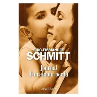 Journal d'un amour perdu, Eric-Emmanuel Schmitt