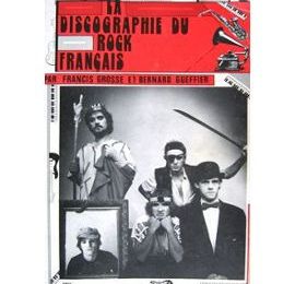 LA DISCOGRAPHIE DU ROCK FRANÇAIS