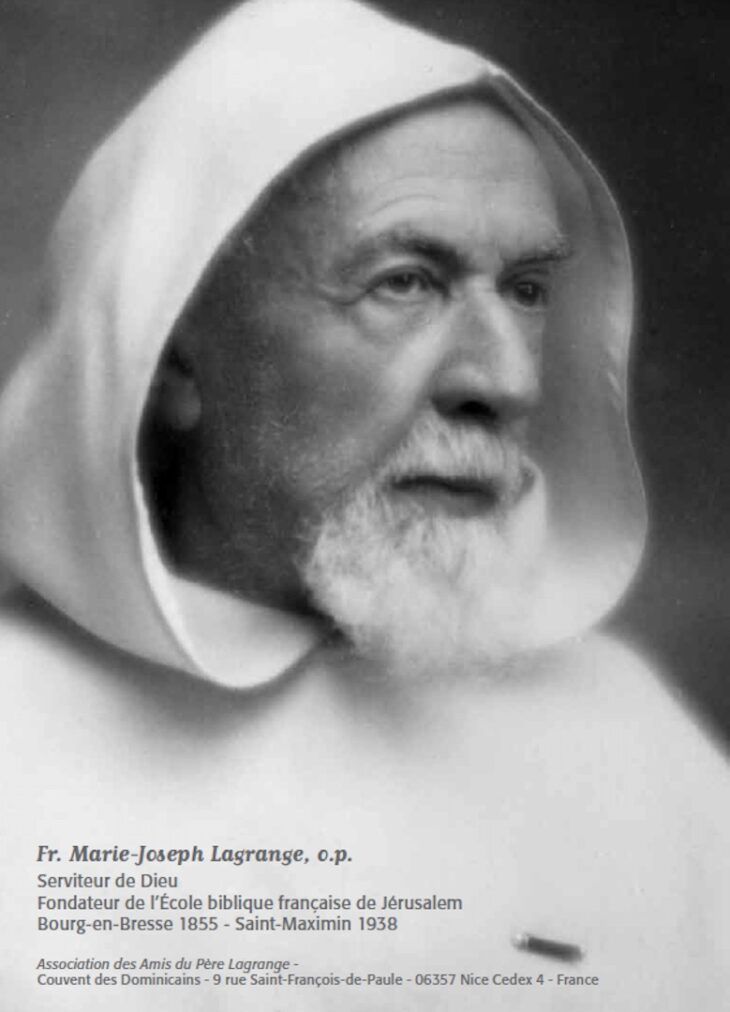 Site dédié au Serviteur de Dieu  Marie-Joseph Lagrange  des Frères prêcheurs 