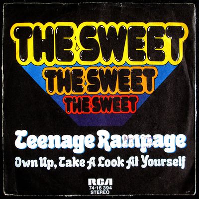 The Sweet - Teenage Rampage / Own up, take a look at yourself - 1974 (2)