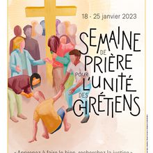 Semaine de l'Unité des chrétiens - Mardi 24 janvier