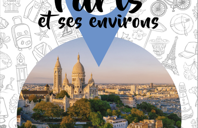 NOUVEAUTÉ : Guide Petit Futé Paris et ses environs 2024 JOP : Montmartre Enchanté de Veronica Antonelli