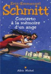 Concerto à la mémoire d'un ange - E.E Schmitt