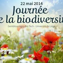 Journée de la biodiversité - Gembloux Agro-Bio Tech/Université de Liège