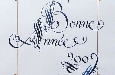 bonne anée 2009 - progression de la calligraphie