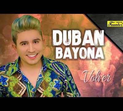 Volver - Dubán Bayona 
