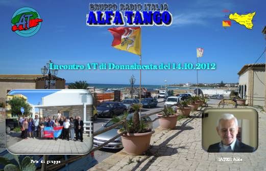 RIUNIONE REGIONALE ALFA TANGO SICILIA con 001 ALDO ospite a Donnalucata il 14.10.2012