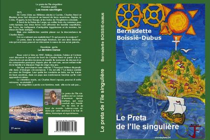 Un jour, une écrivaine, un livre : Bernadette Boissié-Dubus Le preta de l'île singulière 