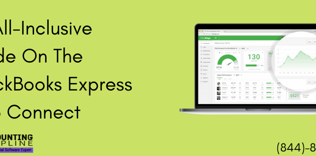 An All-Inclusive Guide On The QuickBooks Express Web Connect