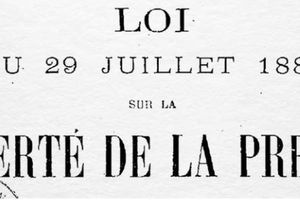 POUR DÉFENDRE LA LOI DE 1881 & LA LIBERTÉ DE LA PRESSE