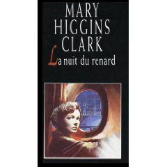 La nuit du renard de Mary Higgins Clark