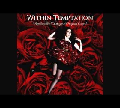 Within Temptation - Radioactive