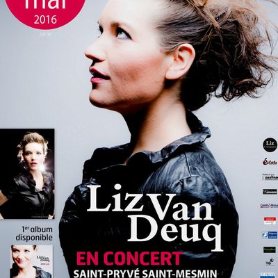 LIZ VAN DEUQ en concert le 27 mai 2016 à l’Espace Léo Lagrange de ST PRYVE ST MESMIN