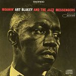 Art Blakey And The Jazz Messengers - Moanin'