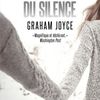 Au coeur du silence de Graham Joyce