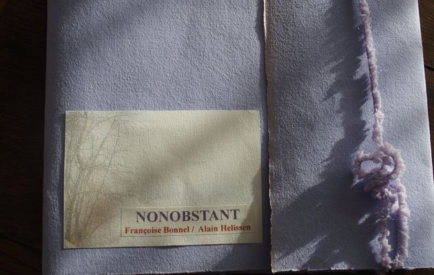 NONOBSTANT, livre d'artiste avec Françoise Bonnel