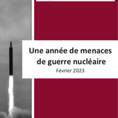 Une année de menaces de guerre nucléaire | ICAN France